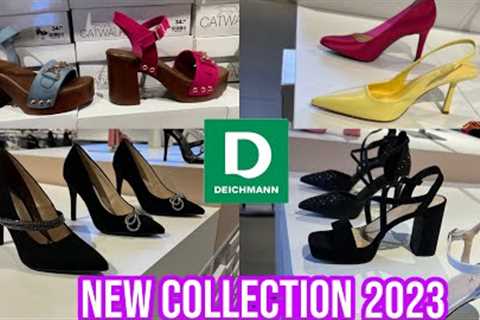 Deichmann women’s Shoes THE NEW SPRING COLLECTION / April 2023
