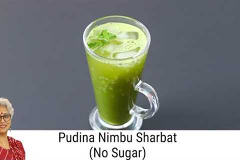 Mint Lemonade - No Sugar - Nimbu Pudina Sharbat - Refreshing Mint Sherbat Recipe - Summer Drinks