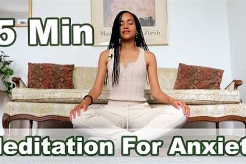 5-Minute Meditation For Anxiety