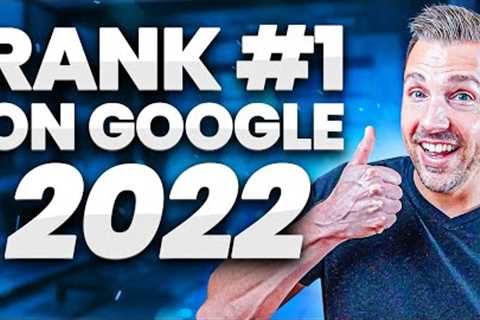 SEO For Beginners: 3 Powerful SEO Tips to Rank #1 on Google in 2022
