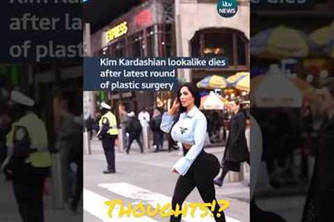 Kim Kardashian look alike died during Cosmetic Surgery!!!  #kimkardashian #kardashians #kanyewest