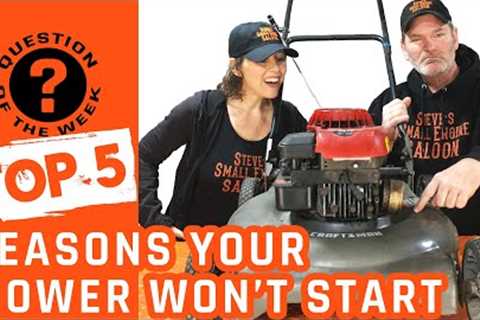 Top 5 Ways To Fix A LAWN MOWER That WON'T START (Fix It In Minutes)