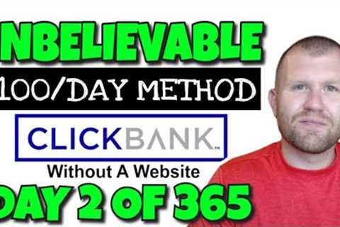 Hidden Trick To Earning $575/Day on Clickbank With NO FOLLOWING (With Proof)