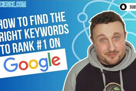 How to Rank #1 on Google | SEO Tips and Advice for Finding the Right Keywords