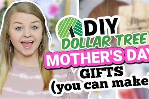 DIY MOTHER'S DAY GIFTS (Easy but Impressive!) | 10 Dollar Tree DIY Mother's Day Gift Ideas 2023