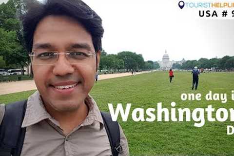 Washington DC day trip | Tourist attractions | Best way to visit DC