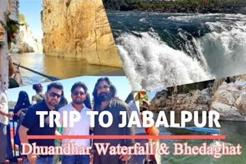 Famous Places of Jabalpur|Dhuandhar Waterfalls &amp; Bhedaghat| #jabalpur  #india  #travel