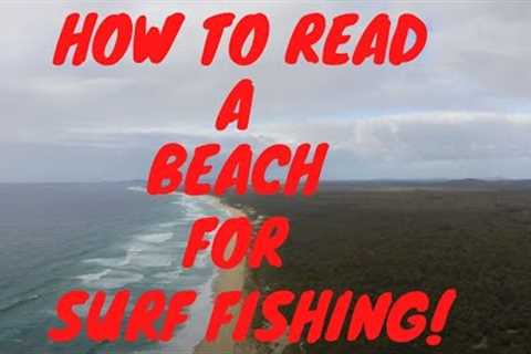 How To Read The Beach For Fishing! Surf Fishing Tips To Identify Prime Fishing Spots!