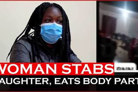 NEWS IN; Kitengela woman kills baby, Eats Her Intestines full video| News54