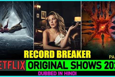 10 Most Watched Netflix Series of 2022 In Hindi &amp; Eng | Top 10 Most Popular Netflix Series Of..