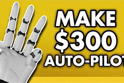 FREE MAKE MONEY APP PAYS $300 ON AUTOPILOT! | Make Money Online 2023