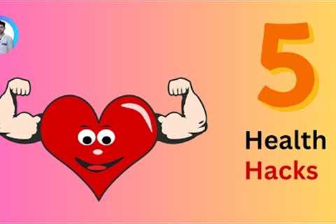 5 Easy health hacks #healthhack