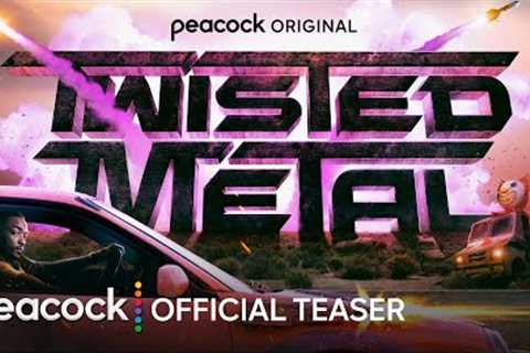 Twisted Metal | Official Teaser | Peacock Original