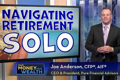 Going Solo: Navigating Your Financial Future Single - Your Money, Your Wealth® TV - S9 | E5