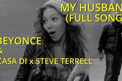 I Am On To See My Husband - Beyonce x Casa Di x Steve Terrell (I'm Happy) Full Song