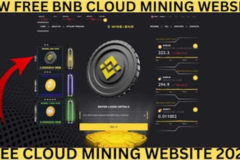 New Free BNB Mining Website 2023 || Free BNB Crypto Mining site || Free cloud mining website 2023
