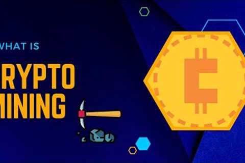 Understanding Crypto Mining: How It Works and Why It Matters