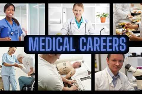 Common Medical Careers (Career Pathway)