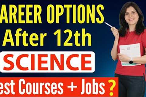Best Career Options After 12th Science | Courses After 12th | Job Opportunities In India | ChetChat