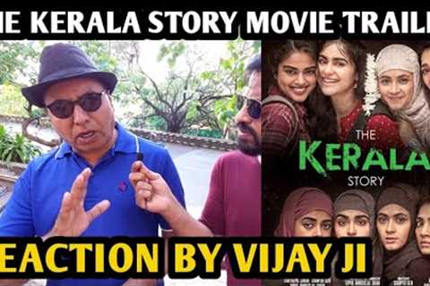 The Kerala Story Movie Trailer Reaction | By Vijay Ji | Adah Sharma | Vipul Amrutlal Shah | Sudipto