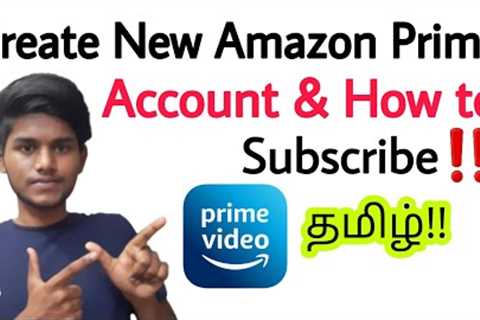 how to create a amazon prime account in tamil / how to subscribe amazon prime in tamil / BT