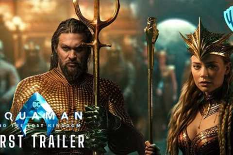 AQUAMAN 2: The Lost Kingdom – First Trailer (2023) Jason Momoa Movie | Warner Bros (HD)