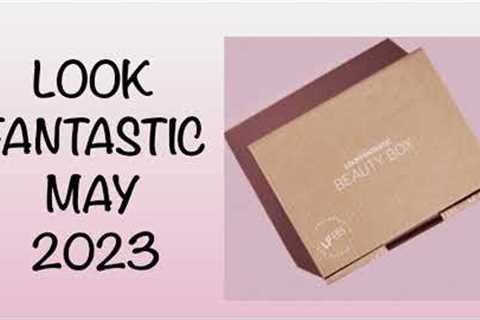 FULL REVEAL SPOILER LOOK FANTASTIC MAY 2023 LINEUP PRODUCTS | SUBSCRIPTION BOX | UNBOXINGWITHJAYCA