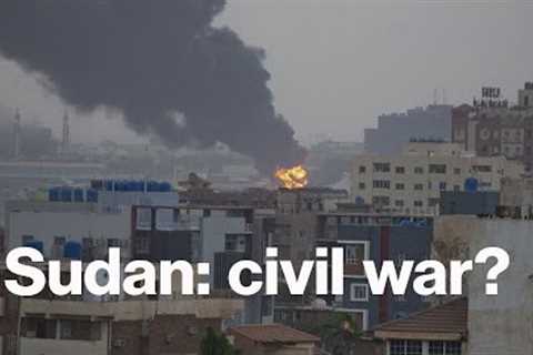 Sudan Conflict: Is Nation Heading for Civil War?
