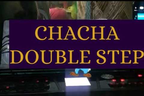 CHA - CHA DOUBLE STEP ( criskirk balmontw tv)
