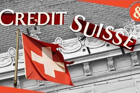 Why Credit Suisse's Fall Was Inevitable