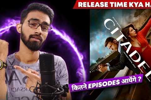 Citadel Release Time | Citadel Release Time In India | Citadel Amazon Prime Release Date And Time