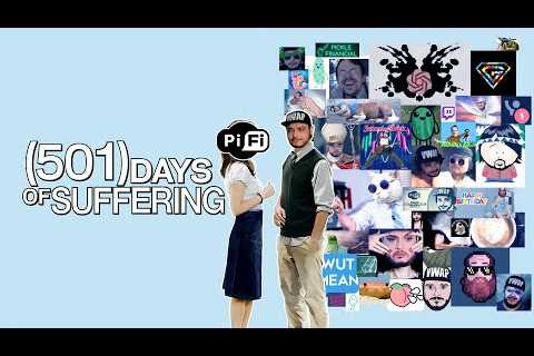 Pi-Fi: 501 Days of Suffering