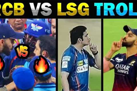 RCB VS LSG IPL TROLL 2023 | KOHLI VS GAMBHIR FIGHT - TODAY TRENDING