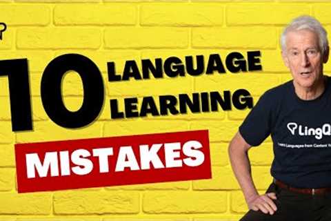 10 Language Learning Mistakes You’re Probably Making (And How to Fix Them)