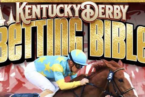 2023 Kentucky Derby &amp; Kentucky Oaks Betting Bible | Cash BIG With Us On Horse Racing's Biggest..