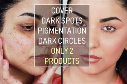 How I cover Dark Circles, Spots &amp; Pigmentation with just 2 PRODUCTS | Everyday Makeup