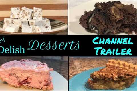 Easy Delish Desserts - Channel Trailer