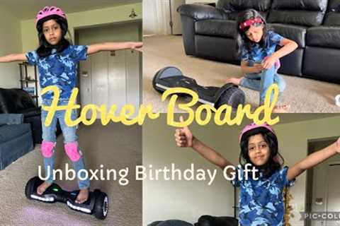 Birthday gift unboxing | Hover board | Jetson Flash All Terrain Hover Board | Best birthday gift