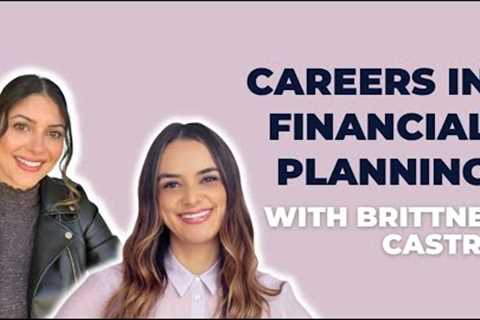 Should you be a Certified Financial Planner Professional? (Interview with Brittney Castro)