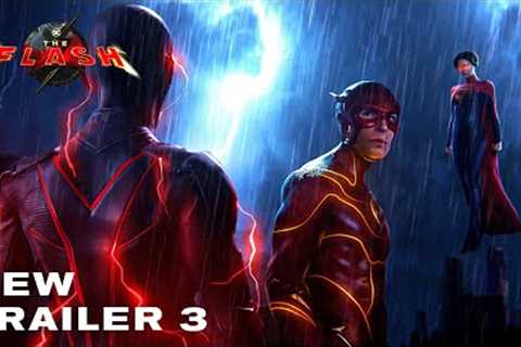 THE FLASH – New Trailer 3 (2023) Ben Affleck, Michael Keaton, Ezra Miller Movie | Warner Bros
