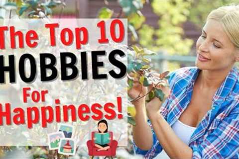 10 Hobbies You Will Love