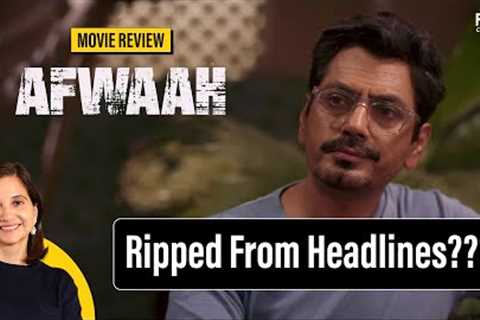 Afwaah Movie Review by Anupama Chopra | Film Companion