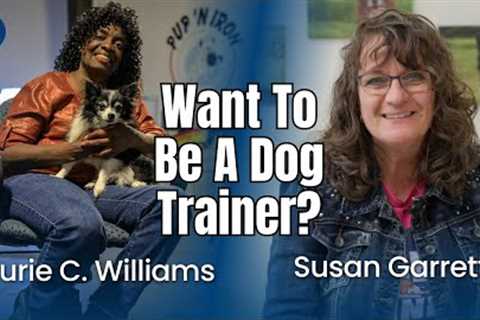 Becoming A Dog Trainer: Training Tips Talk With Canine Diva, Laurie C. Williams #212 #podcast