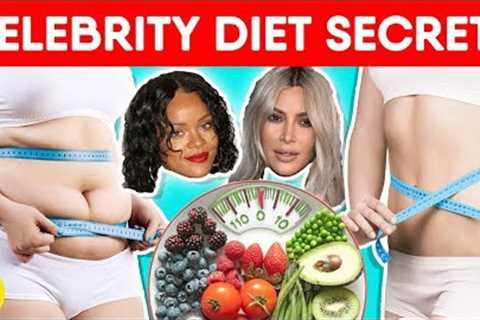 Celebrities' Diet Secrets You Should Know