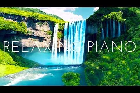 Piano Relaxing Music 🍀 Study Piano Music 🍀 Piano  For Stress Relief 🍀 Music For Studying
