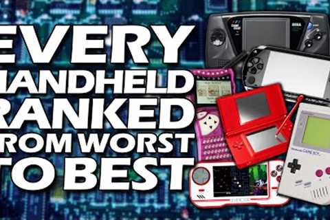 Every Handheld Console Ranked From WORST To BEST