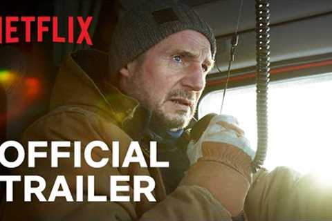 The Ice Road | Official Trailer | Netflix