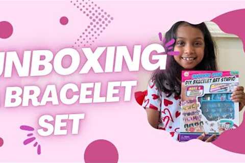 Unbox a bracelet making kit with me!