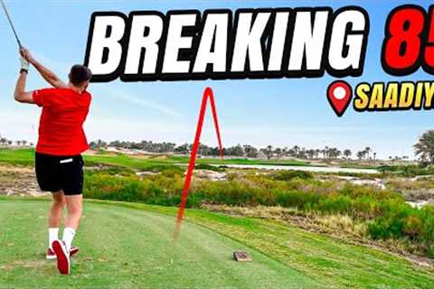 Can I BREAK 85 in Dubai at the Saadiyat…