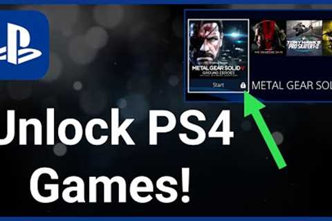 How To Unlock Locked Games On PS4